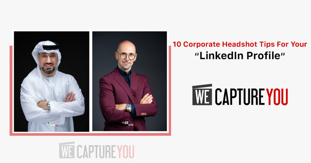 10 Corporate Headshot Tips For Your LinkedIn Profile